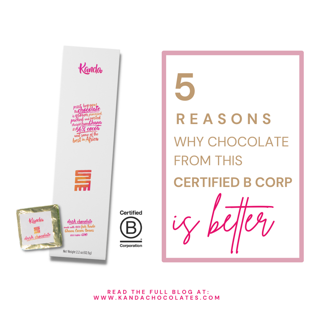 5 Reasons Why Chocolate From This Certified B Corp Is Better!